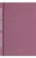 Medicine Stories: History, Culture and the Politics of Integrity Medicine Stories: History, Culture and the Politics of Integrity