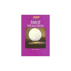 Tarot f�r alle Decks.