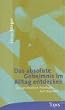 Das absolute Geheimnis im Alltag entdecken