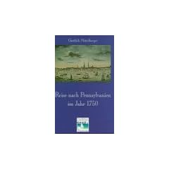 Reise nach Pennsylvanien im Jahre 1750