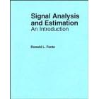 Signal Analysis and Estimation: An Introduction