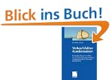 Verkaufsfaktor Kundennutzen: Konkreten Bedarf ermitteln, aus Kundensicht argumentieren, ma�geschneiderte L�sungen pr�sentieren