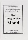 Zoom Produkt-Bild: Der progressive Mond