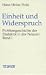 Books : Einheit und Widerspruch, in 3 Bdn., Bd.1, Die Signatur der Neuzeit