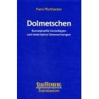 Dolmetschen: Konzeptuelle Grundlagen und deskriptive Untersuchungen
