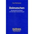 Dolmetschen: Konzeptuelle Grundlagen und deskriptive Untersuchungen