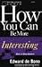 How You Can Be More Interesting (Unabridged audiobook on 5 CDs)