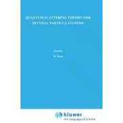 Click here to buy Quantum Scattering Theory for Several Particle Systems (Mathematical Physics and Applied... by  L.D. Faddeev and S.P. Merkuriev.