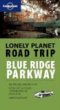Produkt-Bild: Blue Ridge Parkway. Lonely Planet Road Trip
