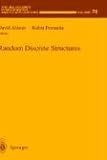 Random Discrete Structures (The IMA Volumes in Mathematics and its Applications) (v. 76)