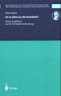 Ist es alles nur die Krankheit?: Neuere Ergebnisse aus der Schizophrenieforschung (Schriften der Mathematisch-naturwissenschaftlichen Klasse der Heidelberger Akademie der Wissenschaften) - Heinz H&auml;fner