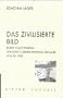 Das zivilisierte Bild;