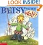 Betsy who cried wolf