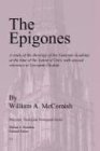 Epigones: A Study of the Theology of the Genevan Academy at the Time of the Synod of Dort, With Special Reverence to Giovanni Diodati (Princeton Theological Monograph Series)