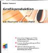 Grafikproduktion mit Illustrator und Freehand.