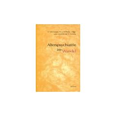 Alterspsychiatrie im Wandel