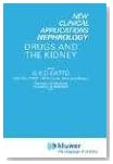Drugs and the Kidney (New Clinical Applications: Nephrology)