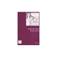Vergil im fr�hen Christentum