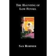 The Haunting of Low Fennel