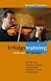 Erfolgstraining - nicht nur f�r Manager: Mit NLP und Mentalem Training zu beruflichem Erfolg und inner Zufriedenheit