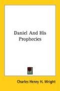 Daniel And His Prophecies