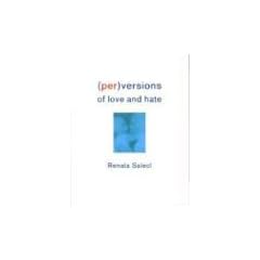 Perversions of Love and Hate (Wo Es War)