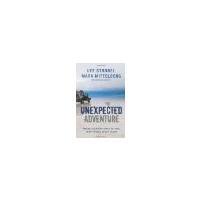 The Unexpected Adventure Taking Everyday Risks to Talk with People about Jesus by Strobel, Lee, Mittelberg, Mark [Zondervan,2009] (Paperback)