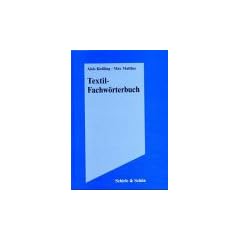 Textil - Fachw�rterbuch (5. Aufl.)