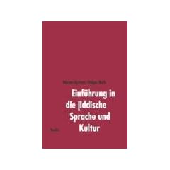 Einf�hrung in die jiddische Sprache und Kultur