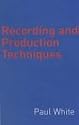 Recording and Production Techniques