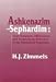 Ashkenazim and Sephardim: Their Relations, Differences, and Problems As Reflected in the Rabbinical Responsa (Library of Sephardic History and Thought)