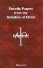 Favorite Prayers from Imitation of Christ
