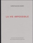 Produkt-Bild: La vie impossible: What People Remember About Him - Christian Boltanski