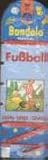 Bandolo Set 27. Fu�ball: Vorschule. Lern - Spiel - Spass. Mit L�sungsschnur - 