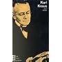 Karl Kraus: Mit Selbstzeugnissen und Bilddokumenten