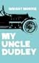 My Uncle Dudley (Bison Book)