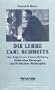 Die Lehre Carl Schmitts. Vier Kapitel zur Unterscheidung Politischer Theologie und Politischer Philosophie