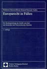 Europarecht in Fallen.
