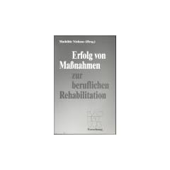 Erfolg von Ma�nahmen zur beruflichen Rehabilitation