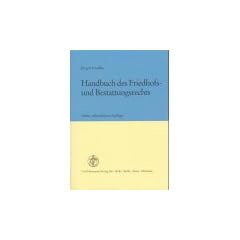 Handbuch des Friedhofs- und Bestattungsrechts