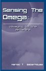 Sensing the Omega: Voyaging to the Afterlife