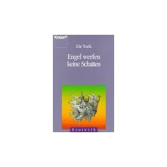 Engel werfen keine Schatten.