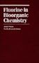Fluorine in Bioorganic Chemistry