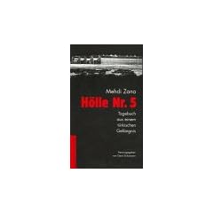 H�lle Nr. 5. Tagebuch aus einem t�rkischen Gef�ngnis