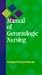 Books : Manual of Gerontologic Nursing