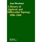 A History of Algebraic and Differential Topology, 1900-1960