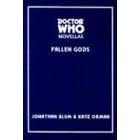 Doctor Who: Fallen Gods (Doctor Who Novellas)