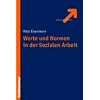 Werte und Normen in der Sozialen Arbeit