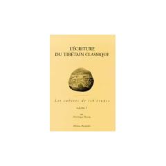 L'�criture du tib�tain classique, tome 1