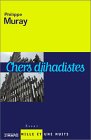 Chers djihadistes...